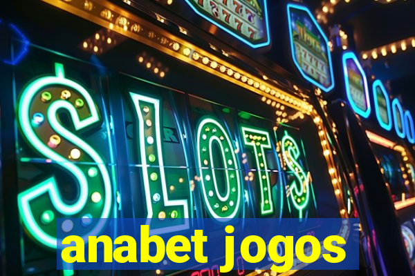 anabet jogos